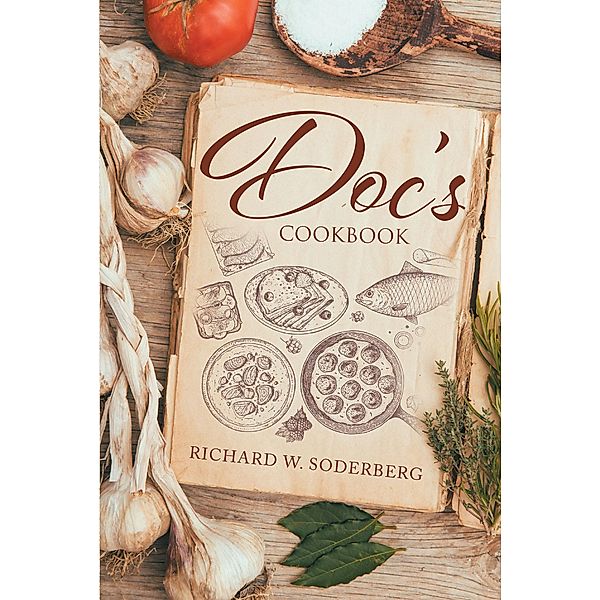 Doc's Cookbook, Richard W. Soderberg