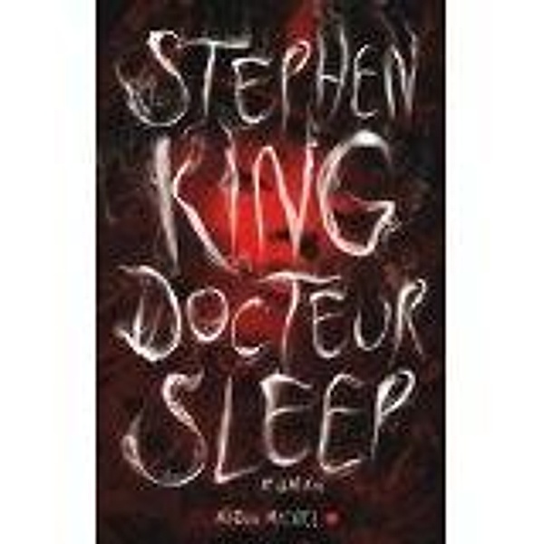 Docteur sleep, Stephen King