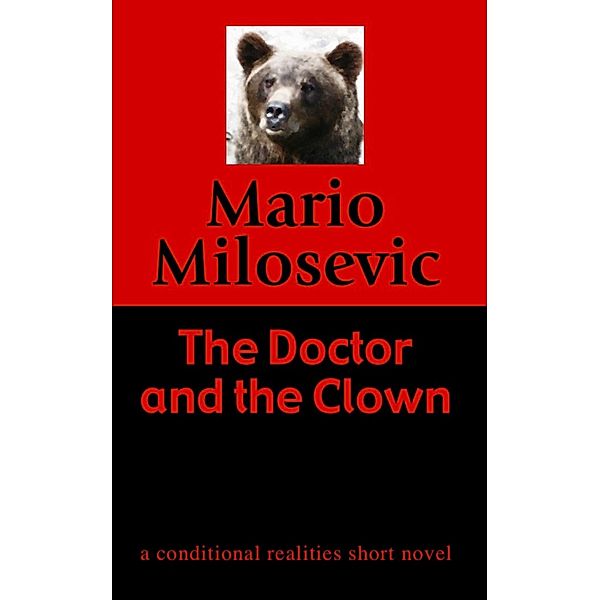 Doctor and the Clown / Green Snake Publishing, Mario Milosevic