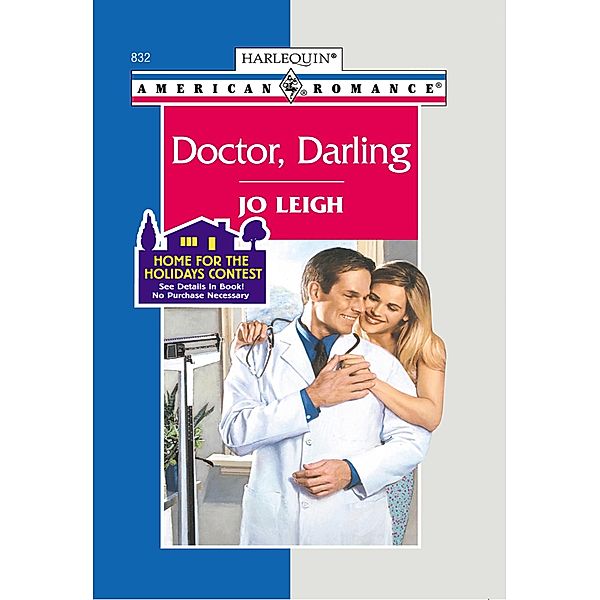 Doctor, Darling (Mills & Boon American Romance) / Mills & Boon American Romance, Jo Leigh