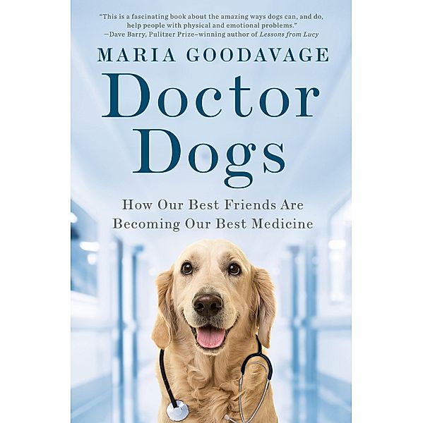 Doctor Dogs, Maria Goodavage