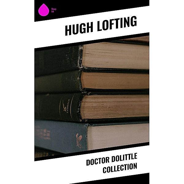 Doctor Dolittle Collection, Hugh Lofting