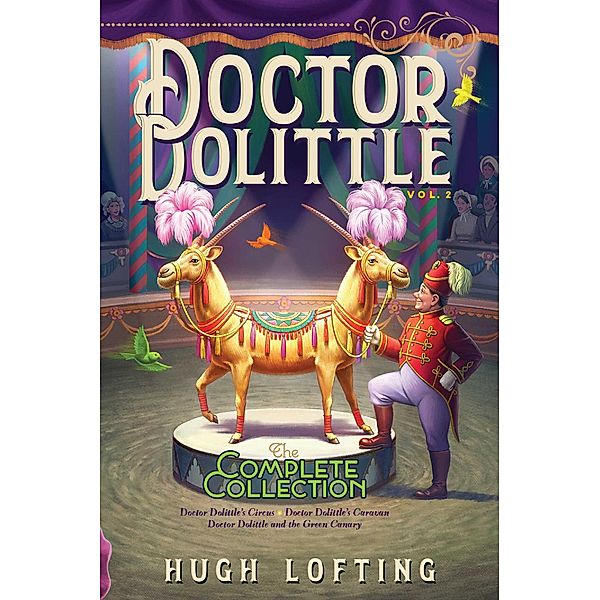 Doctor Dolittle The Complete Collection, Vol. 2, Hugh Lofting