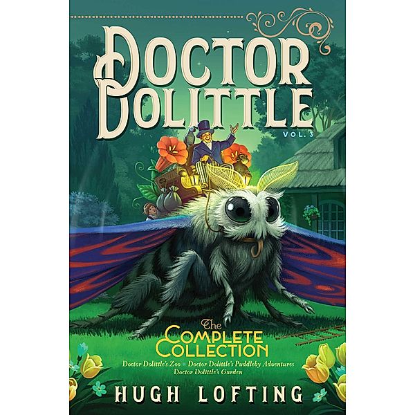 Doctor Dolittle The Complete Collection, Vol. 3, Hugh Lofting