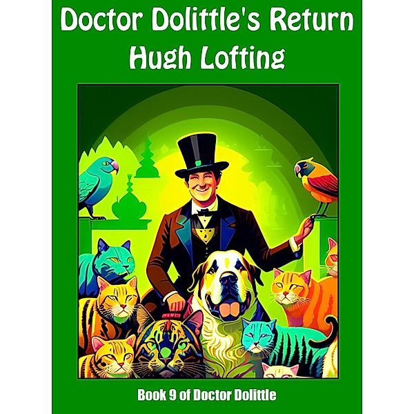 Doctor Dolittle's Return / Doctor Dolittle Bd.9, Hugh Lofting