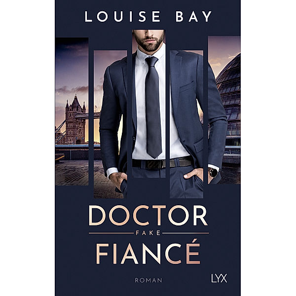 Doctor Fake Fiancé / Doctor Bd.4, Louise Bay
