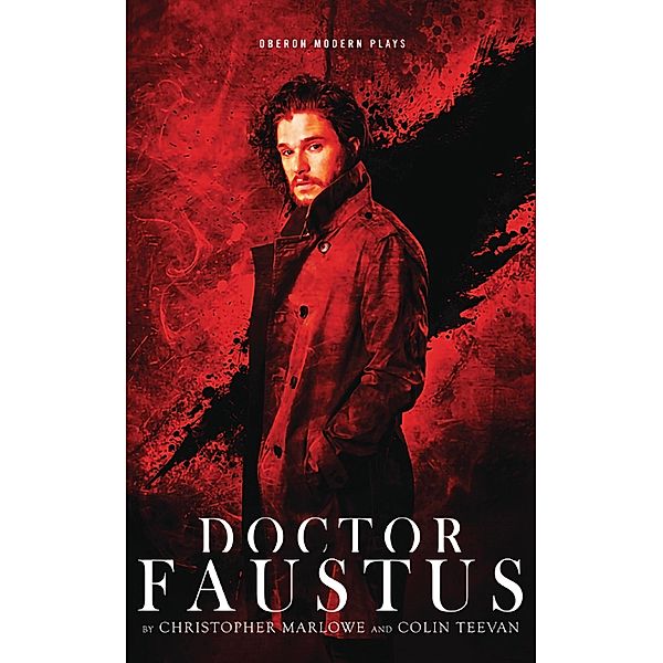 Doctor Faustus / Oberon Modern Plays, Christopher Marlowe