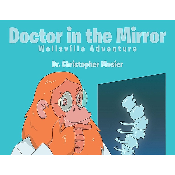 Doctor in the Mirror, Christopher Mosier