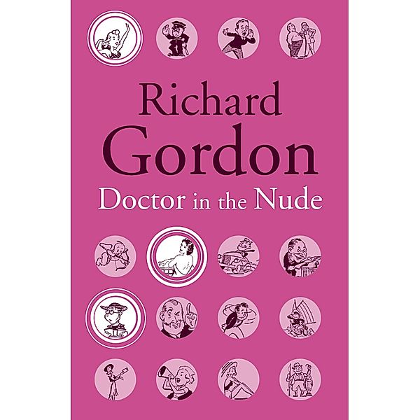 Doctor In The Nude / Doctor Bd.13, Richard Gordon