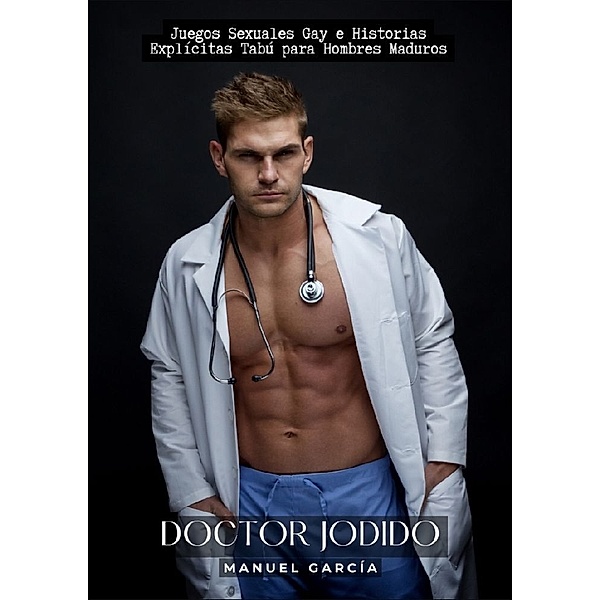 Doctor Jodido, Manuel García