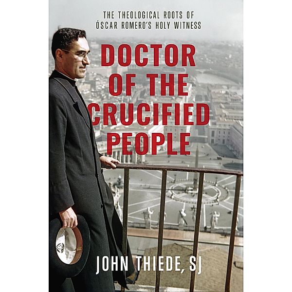 Doctor of the Crucified People, John Thiede