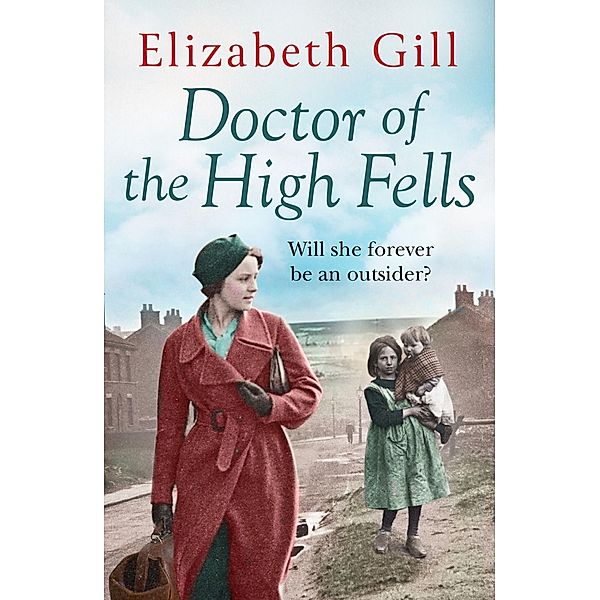 Doctor of the High Fells, Elizabeth Gill