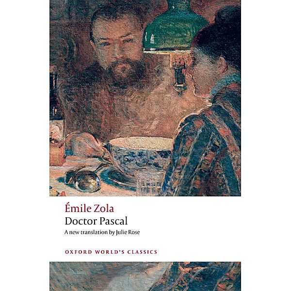 Doctor Pascal / Oxford World's Classics, ?Mile Zola