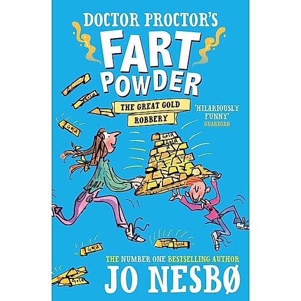 Doctor Proctor's Fart Powder: The Great Gold Robbery, Jo Nesbo