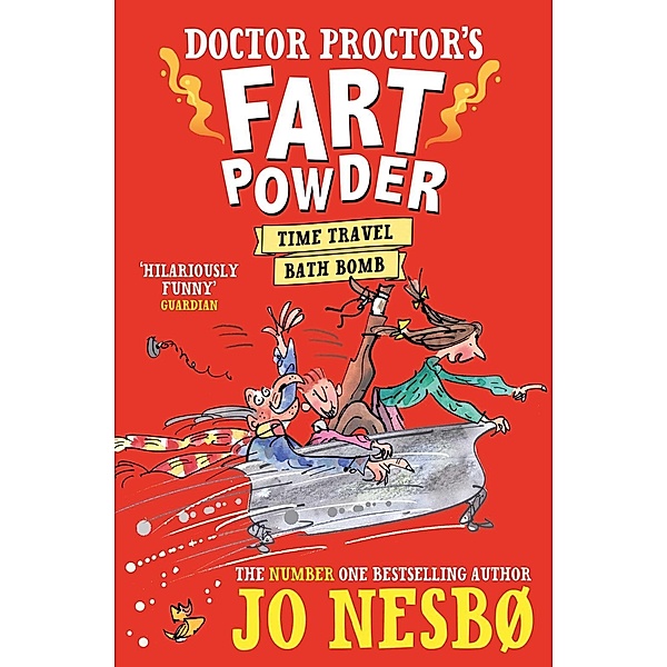Doctor Proctor's Fart Powder: Time-Travel Bath Bomb, Jo Nesbo