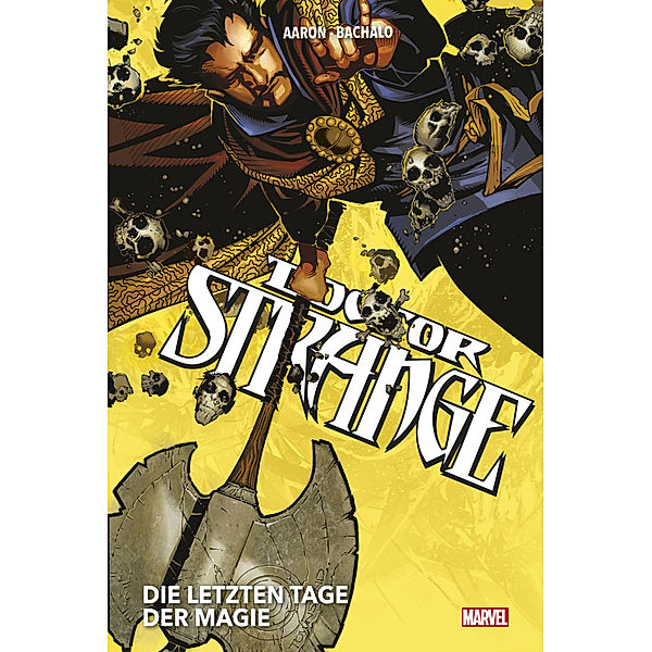 Doctor Strange Collection von Jason Aaron und Chris Bachalo, Jason Aaron, Chris Bachalo, Gerry Duggan, James Robinson, Danilo Beyruth, Kevin Nowlan, Mike Perkins, Leonardo Romero