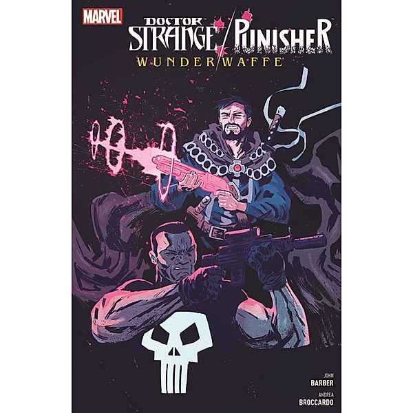 Doctor Strange/Punisher: Wunderwaffe, John Barber, Andrea Borccardo