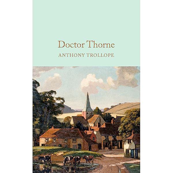 Doctor Thorne / Macmillan Collector's Library, Anthony Trollope