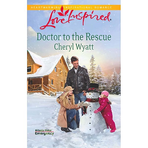 Doctor To The Rescue / Eagle Point Emergency Bd.2, Cheryl Wyatt