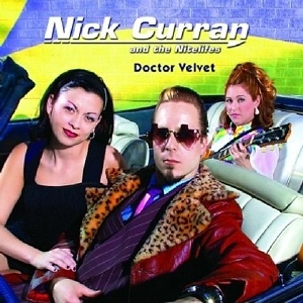 Doctor Velvet, Nick & The Nitelifes Curran