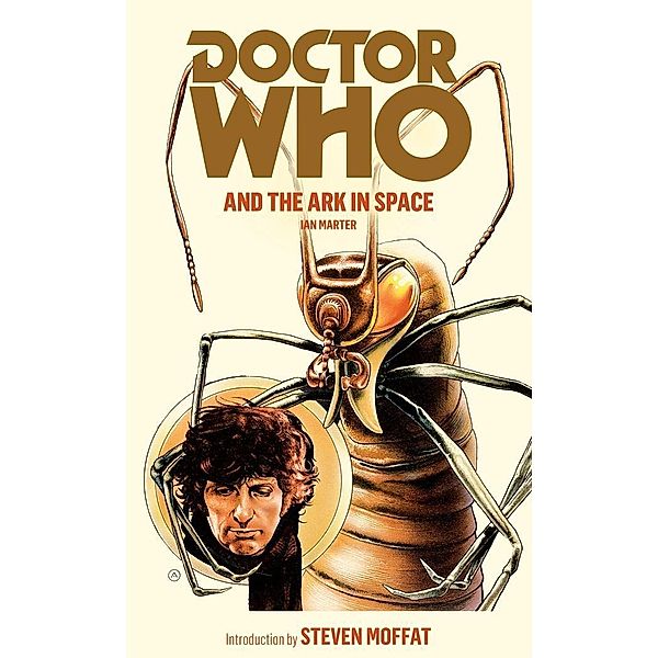 Doctor Who and the Ark in Space / DOCTOR WHO Bd.22, Ian Marter