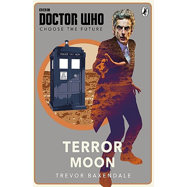 Doctor Who: Choose the Future: Terror Moon / Doctor Who