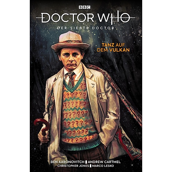 Doctor Who - Der Siebte Doctor: Tanz auf dem Vulkan / Doctor Who, Ben Aaronovitch, Andrew Cartmel