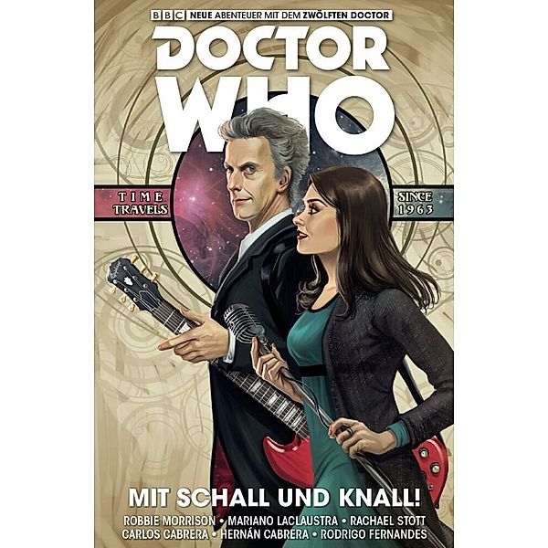 Doctor Who - Der zwölfte Doctor - Mit Schall und Knall, Robbie Morrison, Mariano Laclaustra, Rachael Stott