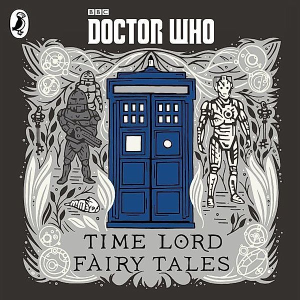 Doctor Who - Doctor Who: Time Lord Fairy Tales,Audio-CD, Justin Richards