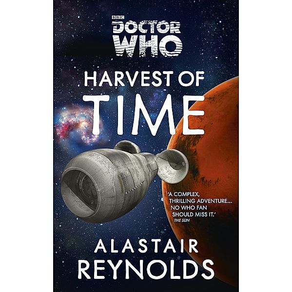 Doctor Who: Harvest of Time / DOCTOR WHO Bd.99, Alastair Reynolds