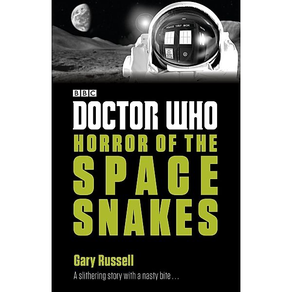 Doctor Who: Horror of the Space Snakes / Doctor Who: Eleventh Doctor Adventures, Gary Russell