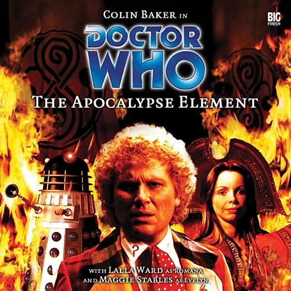 Doctor Who, Main Range - 11 - The Apocalypse Element, Stephen Cole