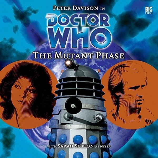 Doctor Who, Main Range - 15 - The Mutant Phase, Nicholas Briggs