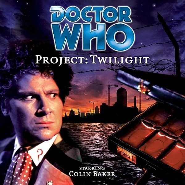 Doctor Who, Main Range - 23 - Project: Twilight, Mark Wright, Cavan Scott