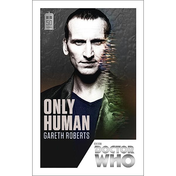 Doctor Who: Only Human / DOCTOR WHO Bd.174, Gareth Roberts