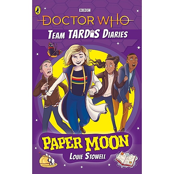Doctor Who: Paper Moon / The Team TARDIS Diaries, Louie Stowell