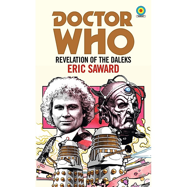 Doctor Who: Revelation of the Daleks (Target Collection), Eric Saward