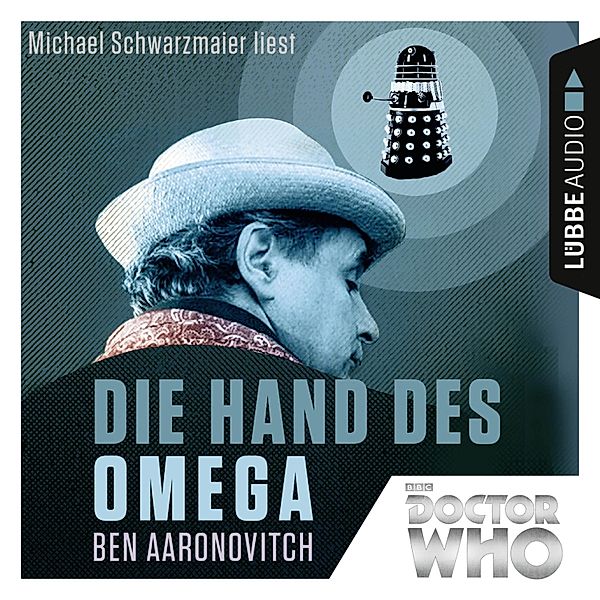 Doctor Who Romane - 1 - Die Hand des Omega, Ben Aaronovitch