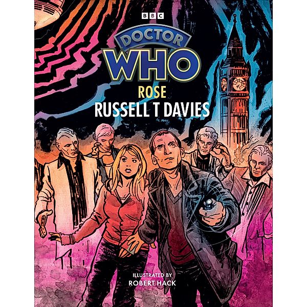 Doctor Who: Rose (Illustrated Edition), Russell T Davies