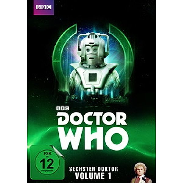 Doctor Who - Sechster Doktor - Volume 1, Pip und Jane Baker, Stephen Wyatt, Malcolm Kohll, Ian Briggs