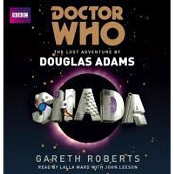 Doctor Who: Shada, Gareth Roberts, Douglas Adams