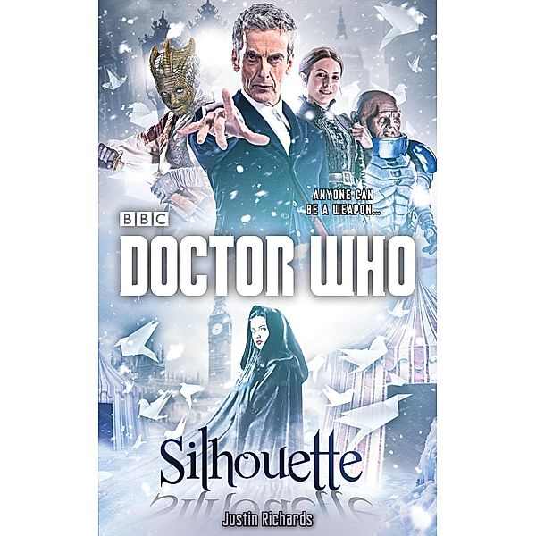 Doctor Who: Silhouette (12th Doctor novel), Justin Richards