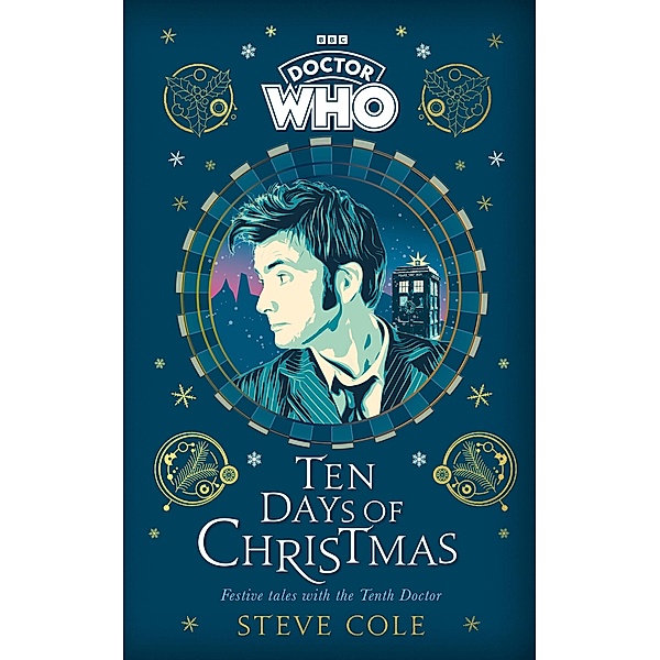 Doctor Who: Ten Days of Christmas, Steve Cole, Doctor Who