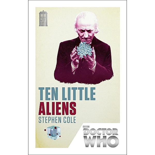 Doctor Who: Ten Little Aliens / DOCTOR WHO Bd.168, Stephen Cole