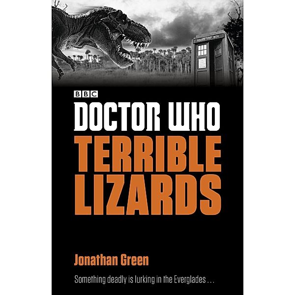 Doctor Who: Terrible Lizards / Doctor Who: Eleventh Doctor Adventures, Jonathan Green