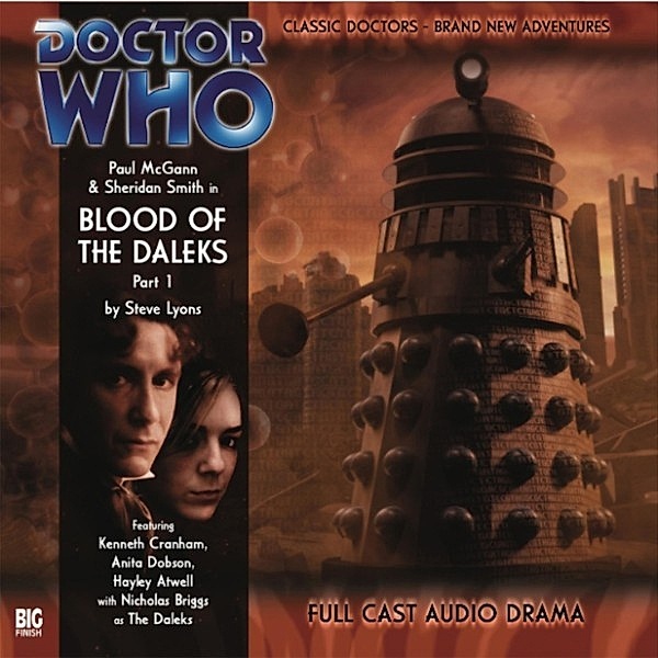 Doctor Who - The 8th Doctor Adventures, Series 1, 2: Blood of the Daleks Part 2 (Unabridged) - 1 - Blood of the Daleks, Steve Lyons