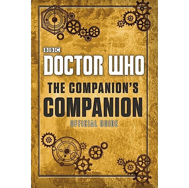 Doctor Who: The Companion's Companion Official Guide, Craig Donaghy