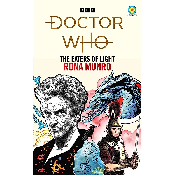 Doctor Who: The Eaters of Light (Target Collection), Rona Munro