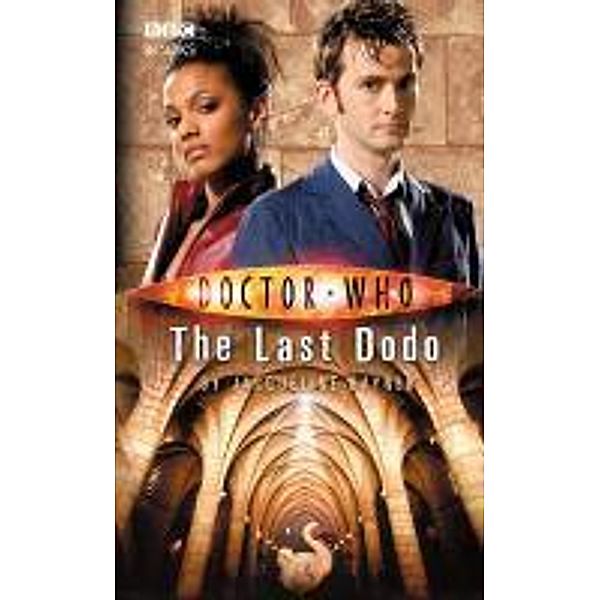 Doctor Who: The Last Dodo / DOCTOR WHO Bd.35, Jacqueline Rayner