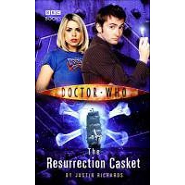 Doctor Who: The Resurrection Casket / DOCTOR WHO Bd.136, Justin Richards